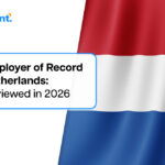 Employer of Record Netherlands (2026): Complete EOR Guide