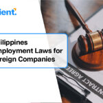 Philippines Employment Laws for Foreign Companies: The 2026 Compliance Guide