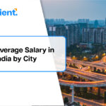 Average Salary in India by City (2026): A Data-Backed Guide for Employers and Professionals